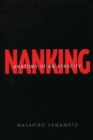 Image for Nanking : Anatomy of an Atrocity