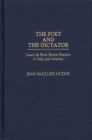 Image for The Poet and the Dictator : Lauro de Bosis Resists Fascism in Italy and America