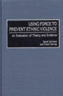 Image for Using Force to Prevent Ethnic Violence