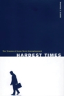 Image for Hardest Times : The Trauma of Long Term Unemployment