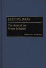 Image for Leading Japan : The Role of the Prime Minister