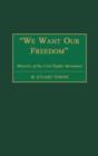 Image for We Want Our Freedom : Rhetoric of the Civil Rights Movement