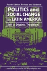Image for Politics and social change in Latin America  : still a distinct tradition?
