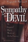 Image for Sympathy for the Devil : The Emmanuel Baptist Murders of Old San Francisco