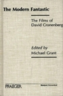 Image for The Modern Fantastic : The Films of David Cronenberg