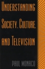 Image for Understanding Society, Culture, and Television