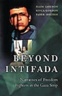 Image for Beyond Intifada : Narratives of Freedom Fighters in the Gaza Strip