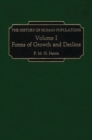 Image for The History of Human Populations : Volume I, Forms of Growth and Decline