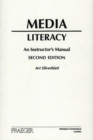 Image for Media literacy  : an instructor&#39;s manual