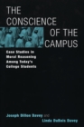 Image for The Conscience of the Campus : Case Studies in Moral Reasoning Among Today&#39;s College Students