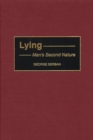 Image for Lying : Man&#39;s Second Nature