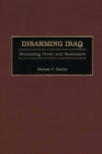 Image for Disarming Iraq
