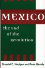 Image for Mexico, the End of the Revolution