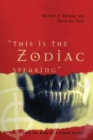 Image for This Is the Zodiac Speaking