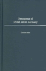 Image for Resurgence of Jewish Life in Germany