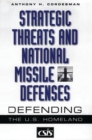 Image for Strategic Threats and National Missile Defenses : Defending the U.S. Homeland