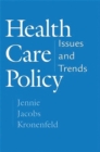 Image for Health Care Policy : Issues and Trends