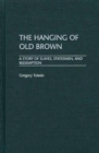 Image for The Hanging of Old Brown