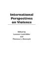 Image for International perspectives on violence