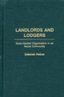 Image for Landlords and Lodgers : Socio-Spatial Organization in an Accra Community
