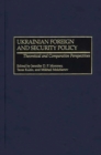 Image for Ukrainian foreign and security policy  : theoretical and comparative perspectives