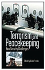 Image for Terrorism and peacekeeping  : new security challenges