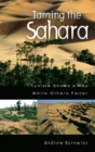 Image for Taming the Sahara