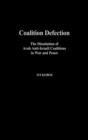 Image for Coalition Defection : The Dissolution of Arab Anti-Israeli Coalitions in War and Peace