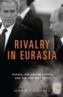 Image for Rivalry in Eurasia : Russia, the United States, and the War on Terror