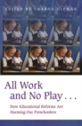 Image for All Work and No Play…
