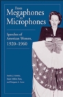 Image for From Megaphones to Microphones : Speeches of American Women, 1920-1960