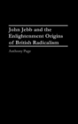 Image for John Jebb and the Enlightenment Origins of British Radicalism
