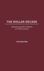 Image for The Dollar Decade