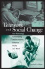 Image for Telework and Social Change