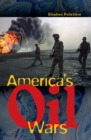 Image for America&#39;s Oil Wars
