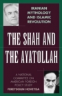 Image for The Shah and the Ayatollah