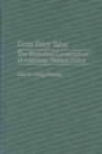 Image for Grim fairy tales  : the rhetorical construction of American welfare policy