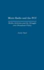 Image for Micro Radio and the FCC : Media Activism and the Struggle over Broadcast Policy