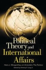 Image for Political Theory and International Affairs
