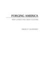 Image for Forging America  : new lands and high culture