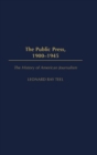 Image for The Public Press, 1900-1945