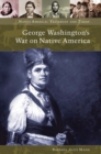 Image for George Washington&#39;s war on Native America
