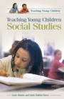Image for Teaching Young Children Social Studies