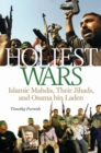 Image for Holiest wars  : Islamic Mahdis, their Jihads, and Osama bin Laden