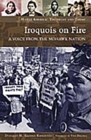 Image for Iroquois on fire  : a voice from the Mohawk nation