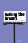 Image for Selling the dream  : why advertising is good business