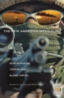 Image for The new American imperialism  : Bush&#39;s war on terror and blood for oil
