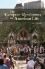 Image for The European Renaissance in American Life