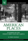 Image for American Places : In Search of the Twenty-First Century Campus