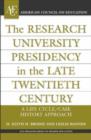 Image for The Research University Presidency in the Late Twentieth Century